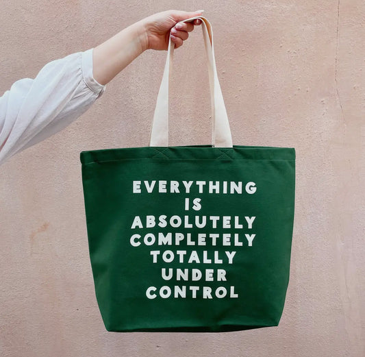 Everything is under control Tote Bag